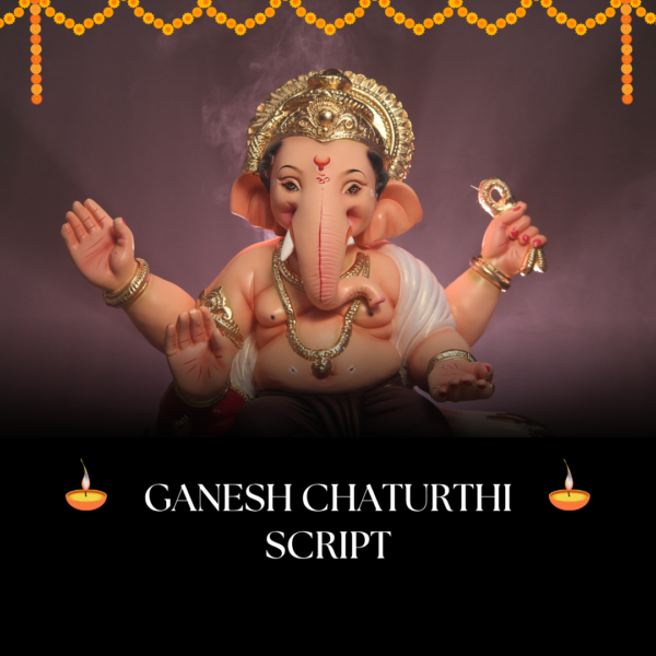 Ganesh Chaturthi script