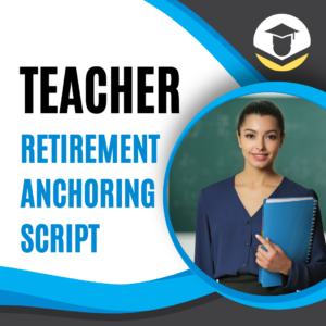 teacher retirement anchoring script